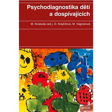 

Psychodiagnostika dětí a dospívajících