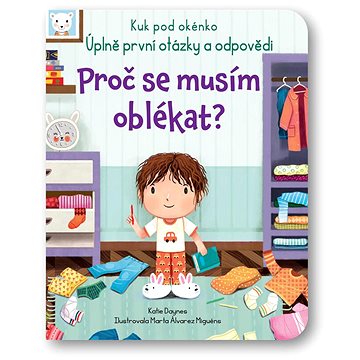 

Kuk pod okénko - Proč se musím oblékat