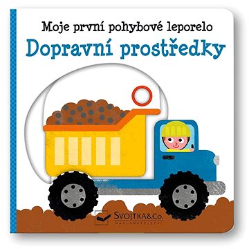 

Moje první pohybové leporelo Dopravní prostředky