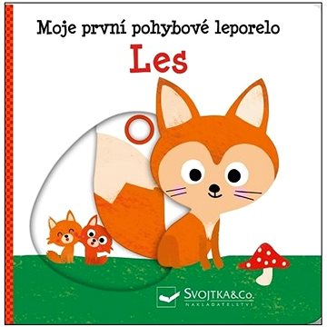 

Moje první pohybové leporelo Les