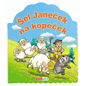 

Šel Janeček na kopeček