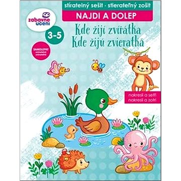 

Kde žijí zvířátka Najdi a dolep: stíratelný sešit, stieratelný zošit
