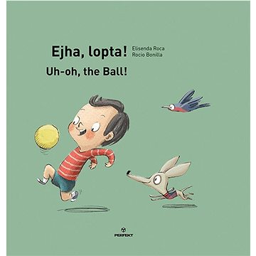 

Ejha, lopta!