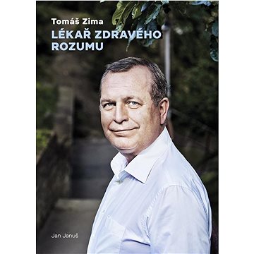 

Tomáš zima Lékař zdravého rozumu