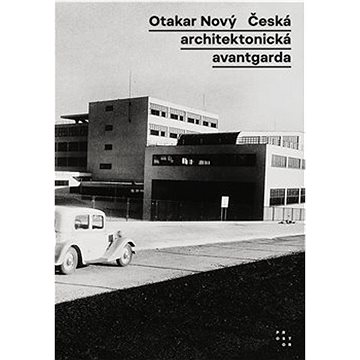 

Česká architektonická avantgarda