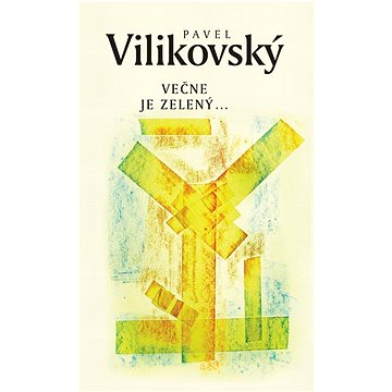 

Večne je zelený