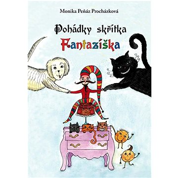 

Pohádky skřítka Fantazíška