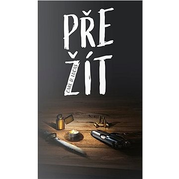 

Přežít