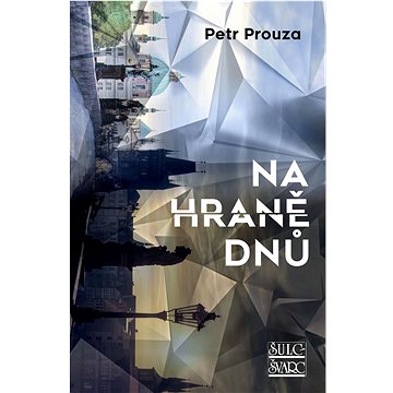 

Na hraně dnů