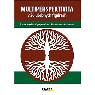 

Multiperspektíva v 26 učebných figúrach