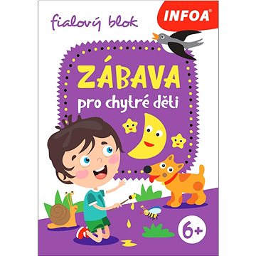 

Zábava pro chytré děti: fialový blok