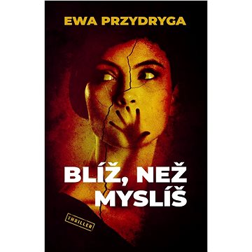 

Blíž, než myslíš
