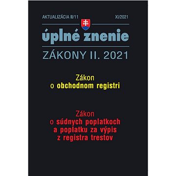 

Aktualizácia II/11 2021 Obchodný register: Súdne poplatky