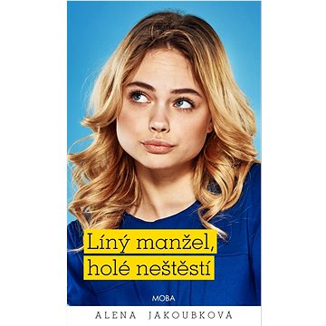 

Líný manžel holé neštěstí