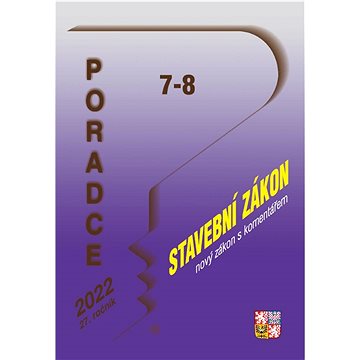 

Poradce 7-8/2022 – Nový Stavební zákon s komentářem: Liniový zákon