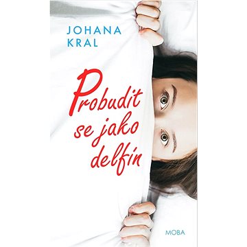 

Probudit se jako delfín