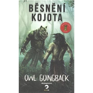 

Běsnění Kojota