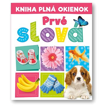 

Kniha plná okienok Prvé slova