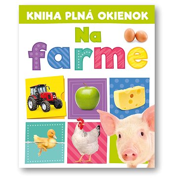 

Kniha plná okienok Na farme