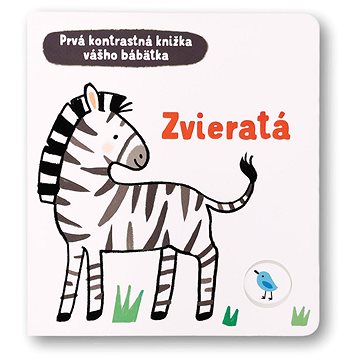 

Zvieratá: Prvá kontrastná knižka vášho bábätka