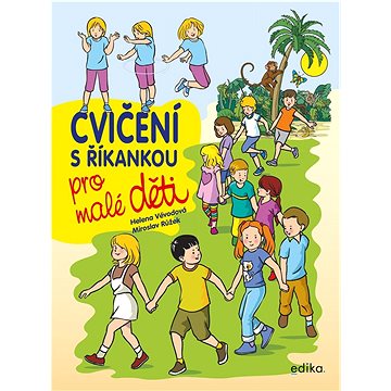 

Cvičení s říkankou pro malé děti