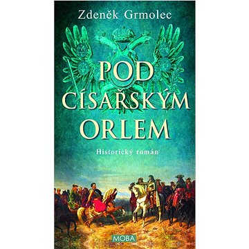 

Pod císařským orlem