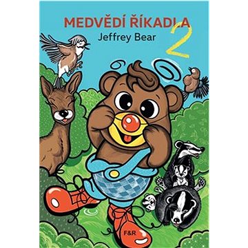 

Medvědí říkadla 2