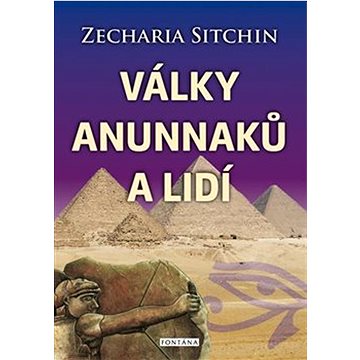 

Války Anunnaků a lidí