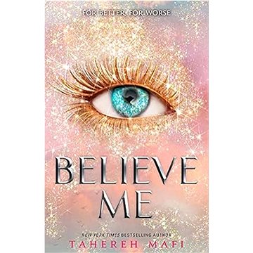

Believe Me