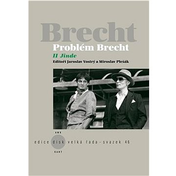 

Problém Brecht II: Jinde