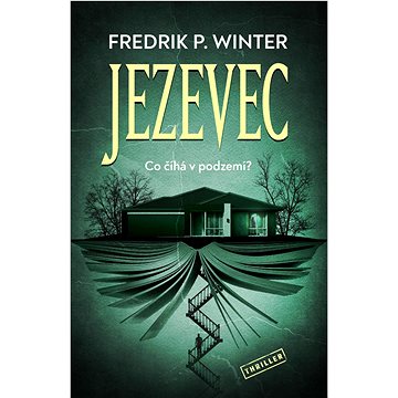 

Jezevec: Co číhá v podzemí
