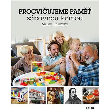 

Procvičujeme paměť zábavnou formou