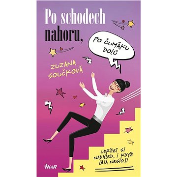 

Po schodech nahoru, po čumáku dolů: Udržet si rozhled i když léta nestojí