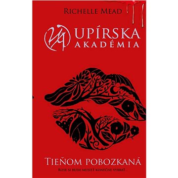 

Tieňom pobozkaná: Rose si bude musieť konečne vybrať...