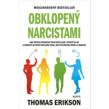 

Obklopený narcistami