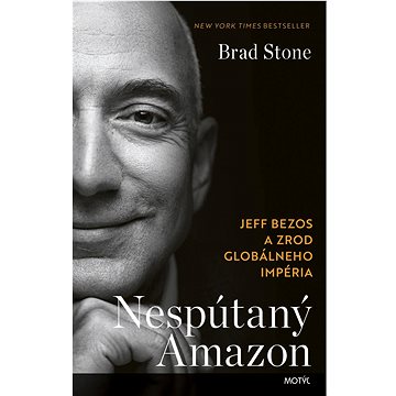 

Nespútaný Amazon: Jeff Bezos a zrod globálneho impéria