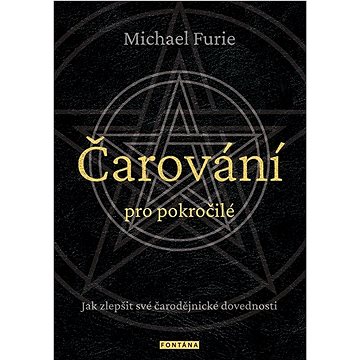 

Čarování pro pokročilé: Jak zlepšit své čarodějnické dovednosti
