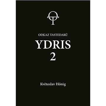 

Ydris 2: Odkaz tastedarů