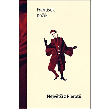 

Největší z Pierotů