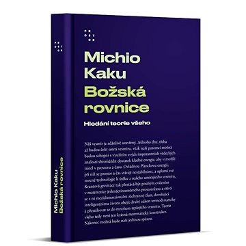 

Božská rovnice: Hledání teorie všeho