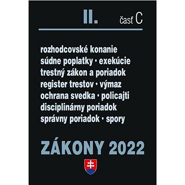 

Zákony II časť C 2022 - Trestné právo, exekučný poriadok a súdne spory