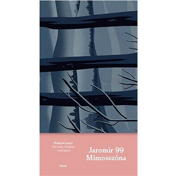 

Mimosezóna: Písňové texty Priessnitz, Umakart a dalších