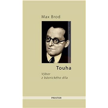 

Touha: Výbor z básnického díla