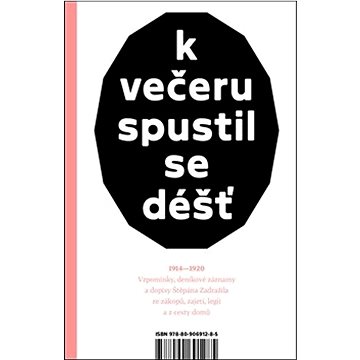 

K večeru spustil se déšť