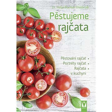 

Pěstujeme rajčata