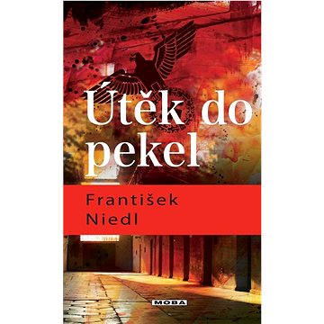 

Útěk do pekel