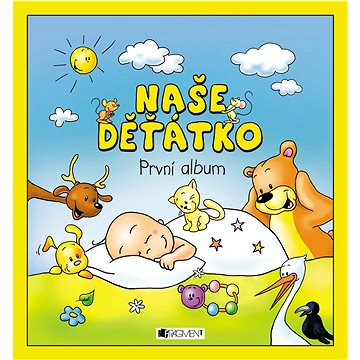

Naše děťátko: První abum