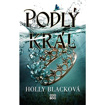 

Podlý král