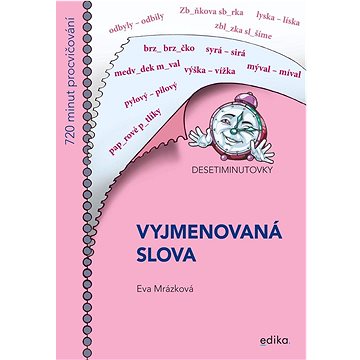 

Desetiminutovky Vyjmenovaná slova
