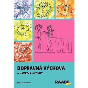 

Dopravná výchova - námety a aktivity